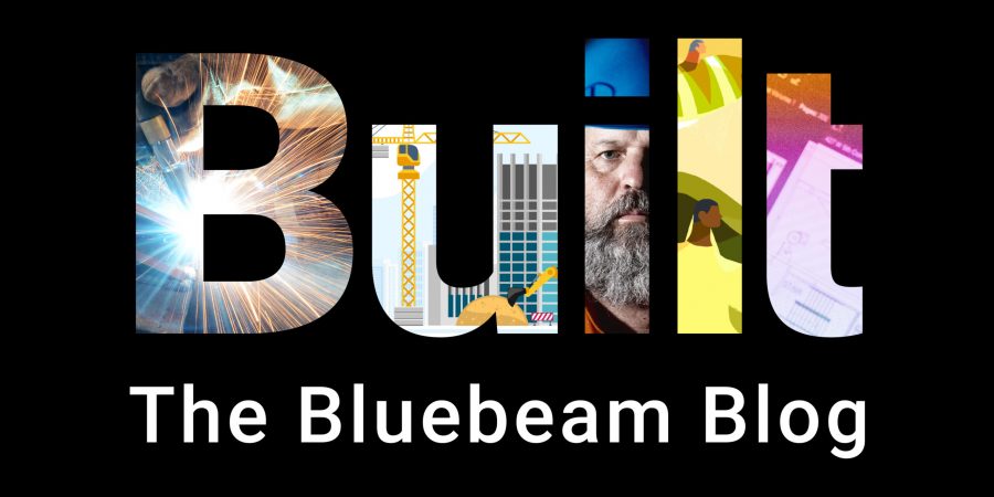 Introducing Built, the Bluebeam Blog